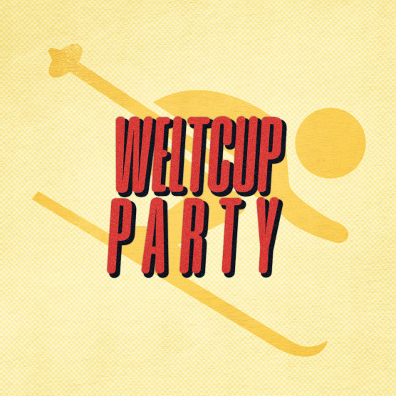 Weltcup Party